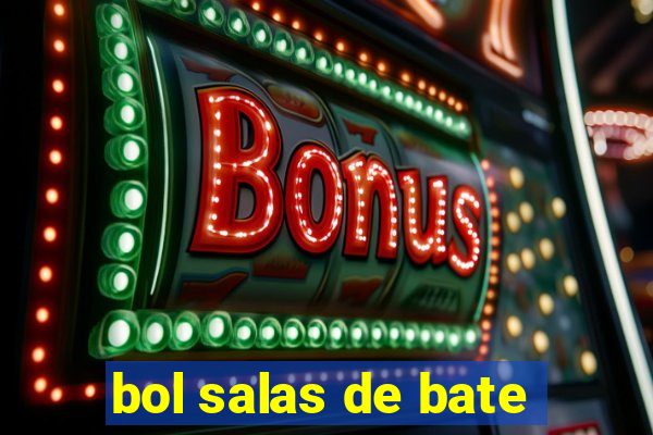 bol salas de bate-papo